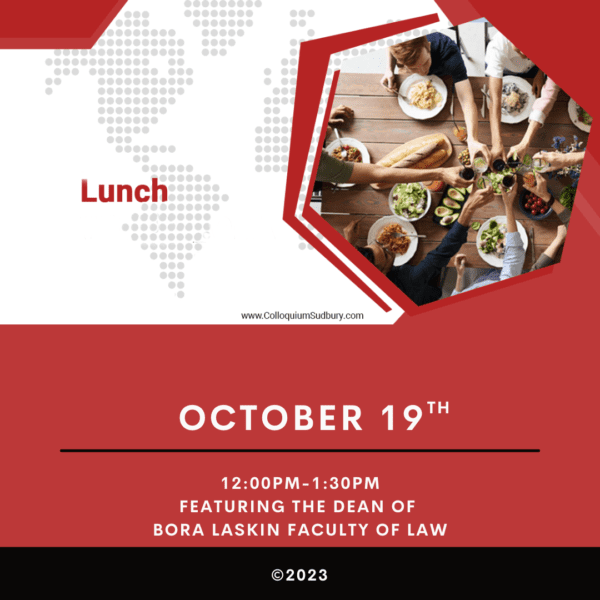 Lunch with the Dean of Bora Laskin Faculty of Law